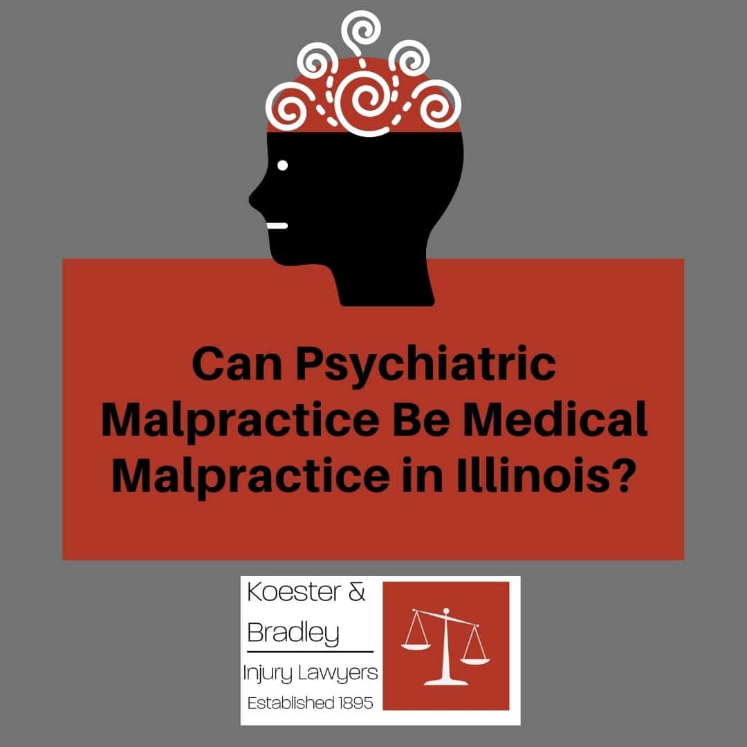 Can-Psychiatric-Malpractice-Be-Medical-Malpractice-in-Illinois-Instagram-Post.jpg